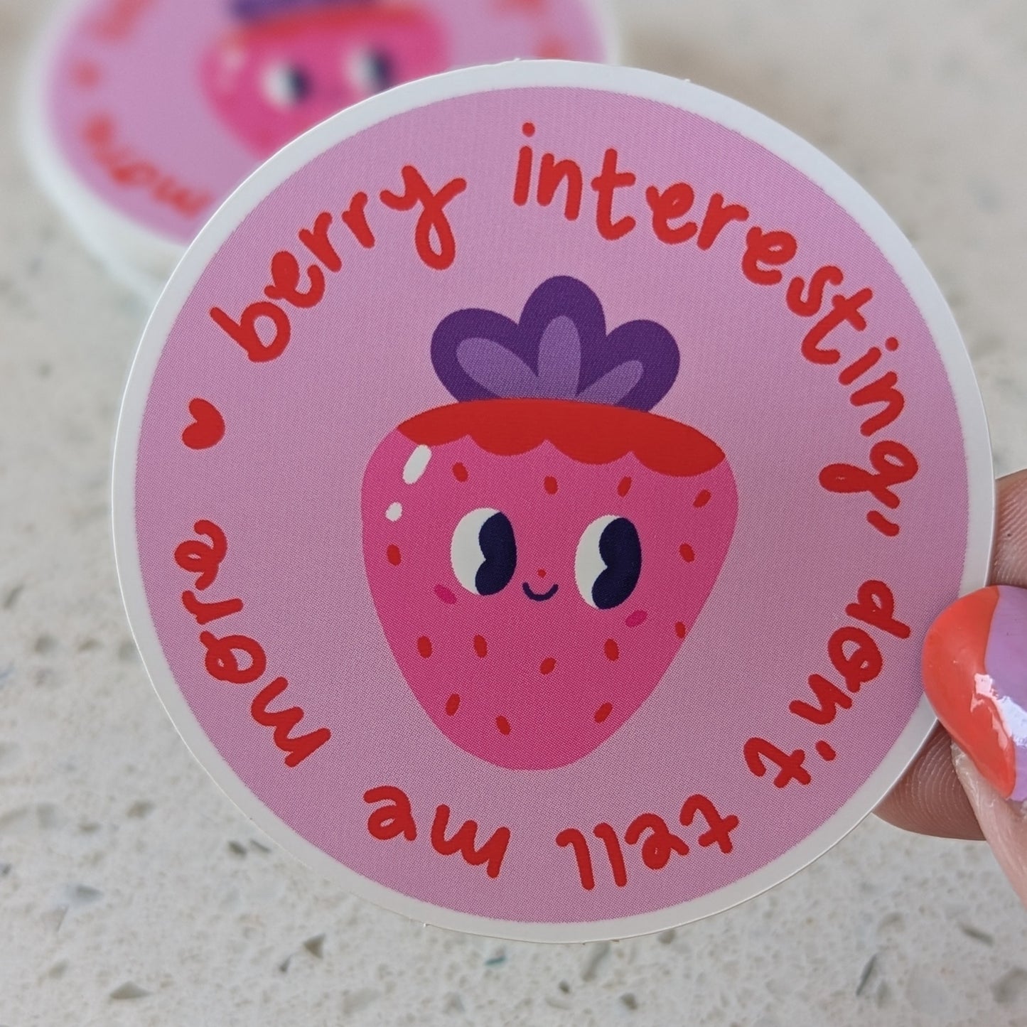 Berry Interesting, Don't Tell Me More Sticker