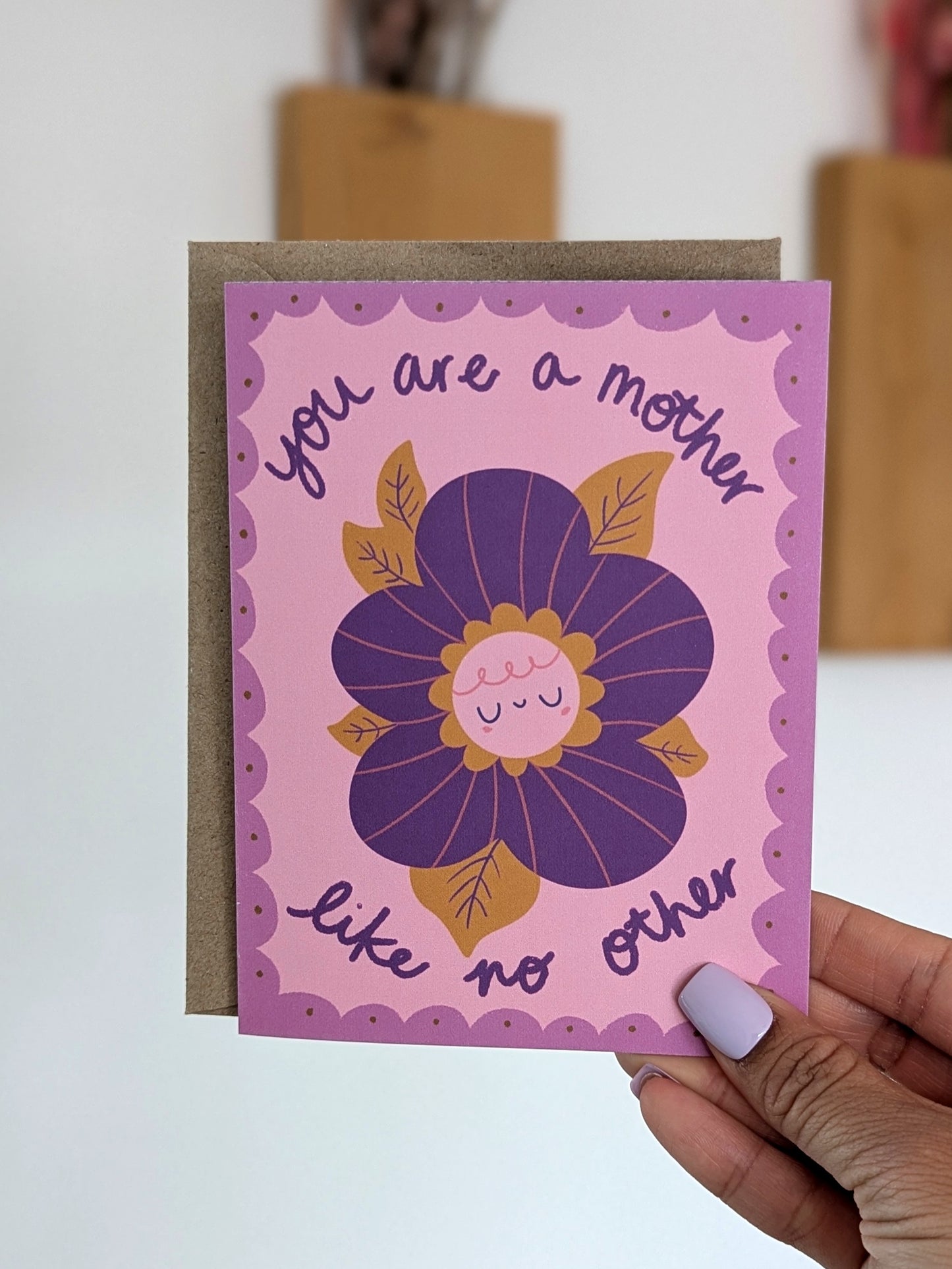 You Are A Mother Like No Other Greeting Card