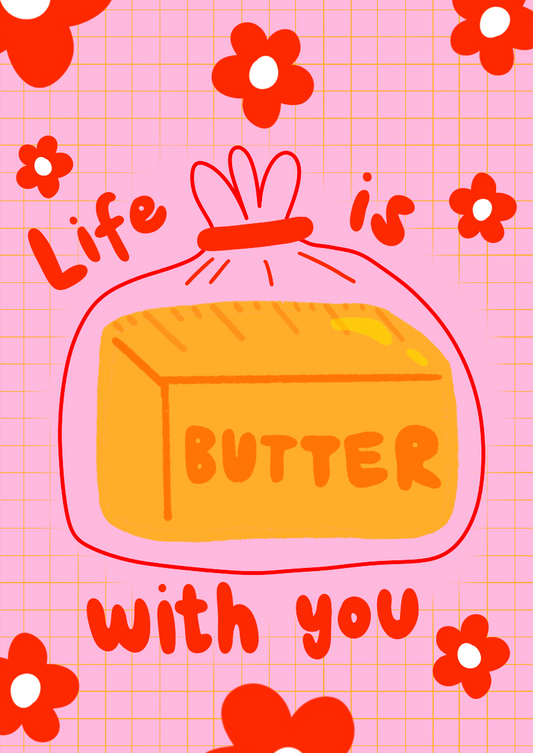 Life Is Butter With You Postcard