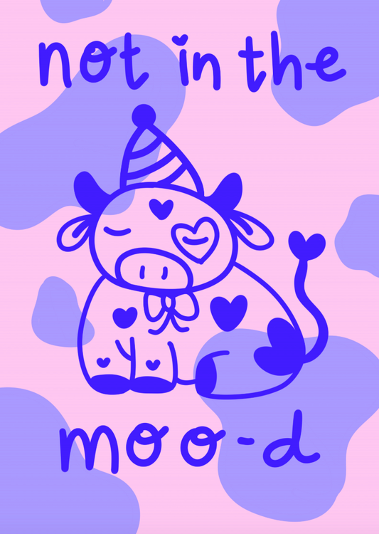 Not in the Moo-d Postcard