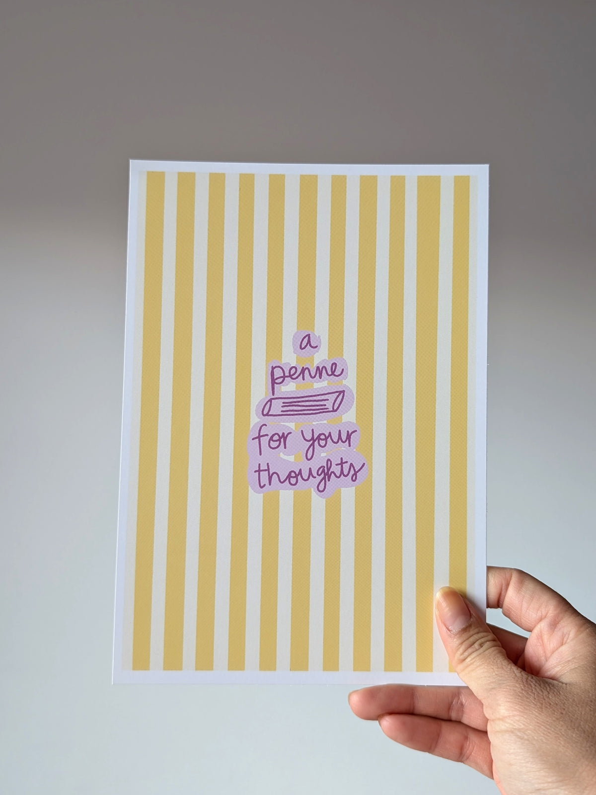 A Penne For Your Thoughts A5 Print