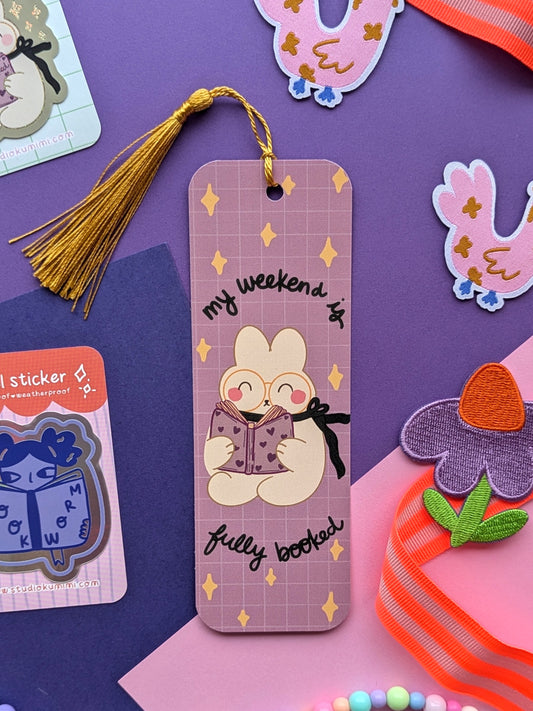 My Weekend Is Fully Booked Bookmark