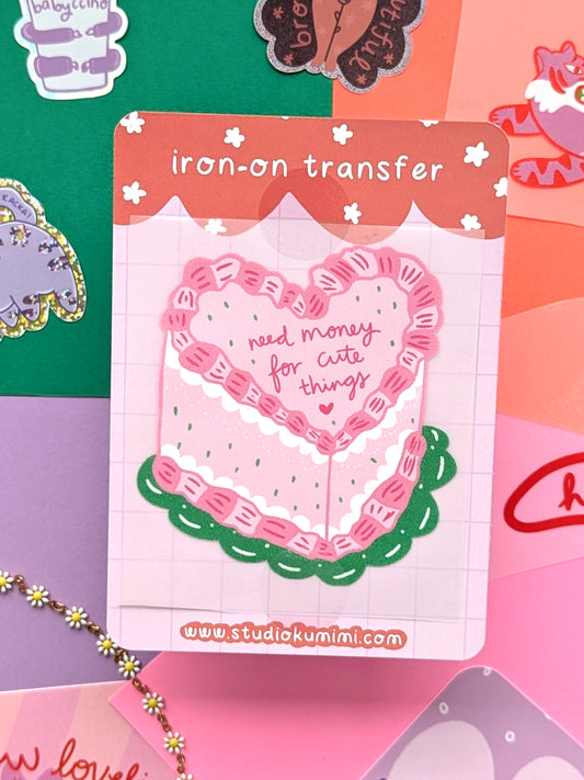 Need Money For Cute Things Iron-on Transfer (Bügelbild)