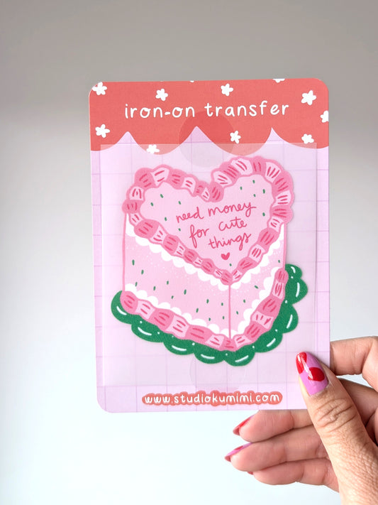 Need Money For Cute Things Iron-on Transfer (Bügelbild)