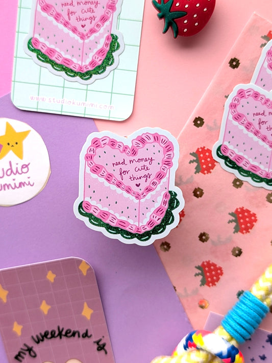 Need Money For Cute Things Sticker